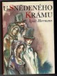 U snědeného krámu