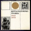 Reštaurátorská tvorba 1945-1970