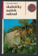 Skalničky našich zahrad