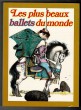 Les plus beaux ballets du monde