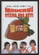 Moderní výživa pro děti