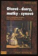 Otcové-dcery, matky-synové