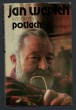 Jan Werich vzpomíná... vlastně Potlach