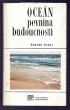 Oceán - pevnina budoucnosti
