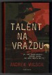 Talent na vraždu