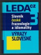 Slovník české frazeologie a idiomatiky 3 - Výrazy slovesné