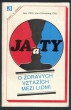 Já a ty: O zdravých vztazích mezi lidmi