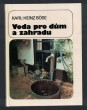 Voda pro dům a zahradu