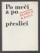 Po meči a po přeslici