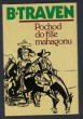 Pochod do říše mahagonu