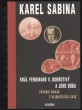 Král Ferdinand V. Dobrotivý a jeho doba