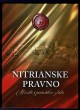Nitrianske Pravno - miesto s pamäťou zlata