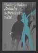Balada o dřevěném světě
