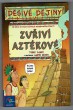 Zuřiví Aztékové