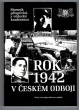 Rok 1942 v českém odboji