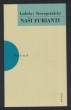 Naši furianti 