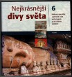 Nejkrásnější divy světa 6