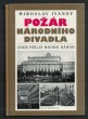 Požár Národního divadla aneb Příliš mnoho náhod