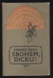 Sbohem, Dicku!