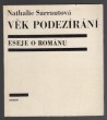Věk podezírání: Eseje o románu