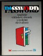 Anglický výkladový slovník s českými ekvivalenty - Password