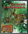 Co nevíš o zvířátkách