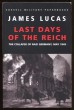 Last Days of the Reich: The Collapse of Nazi Germany, May 1945