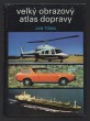Velký obrazový atlas dopravy