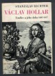 Václav Hollar - Umělec a jeho doba 1607-1677