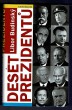 Deset prezidentů