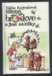 Šílené broskve a jiné zážitky