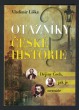 Otazníky české historie