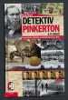 Detektiv Pinkerton a ti druzí