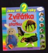 Zvířátka na statku - Jsou mi 2 roky