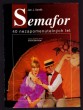 Semafor - 40 nezapomenutelných let