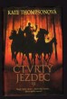 Čtvrtý jezdec
