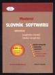Moderní slovník softwaru, výkladový, anglicko-český a česko-anglický