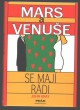 Mars a Venuše se mají rádi