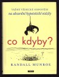 Co kdyby?
