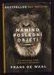 Mámino poslední objetí - Co nám emoce zvířat prozrazují o nás samých