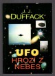 UFO hrozí z nebes