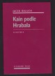 Kain podle Hrabala