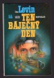 Ten báječný den