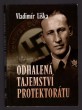 Odhalená tajemství Protektorátu