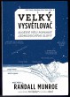 Velký vysvětlovač - Složité věci popsané jednoduchými slovy