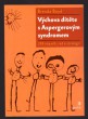Výchova dítěte s Aspergerovým syndromem