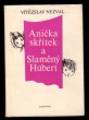 Anička skřítek a Slaměný Hubert