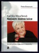 Kamila Moučková: Nejsem žádná lvice