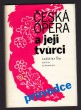 Česká opera a její tvůrci