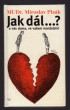 Jak dál...? u vás doma, ve vašem manželství